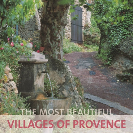 The Most Beautiful Villages of Provence