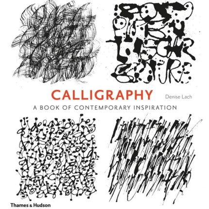 Calligraphy: A Book of Contemporary Inspiration