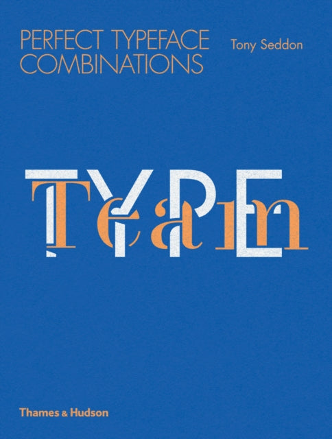 Type Team: Perfect Typeface Combinations