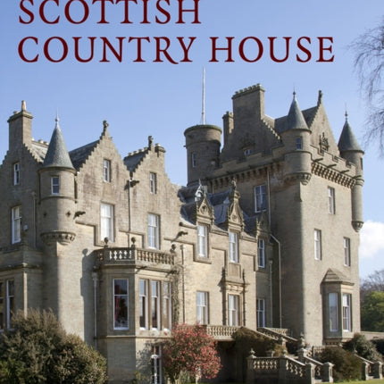 The Scottish Country House