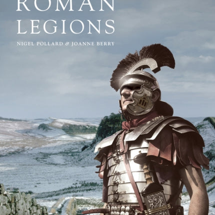 The Complete Roman Legions