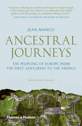 Ancestral Journeys: The Peopling of Europe from the First Venturers to the Vikings