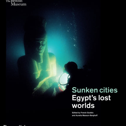 Sunken cities: Egypt's lost worlds