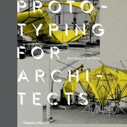 Prototyping for Architects