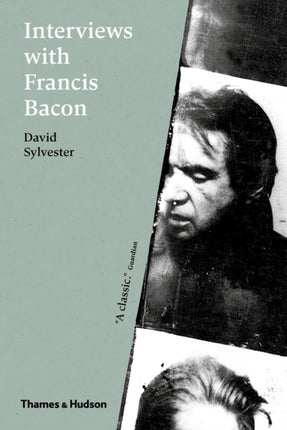 Interviews with Francis Bacon: The Brutality of Fact