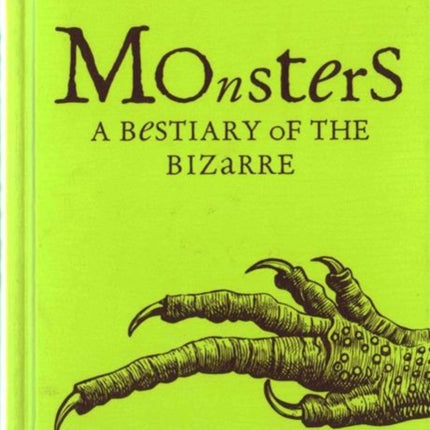 Monsters: A Bestiary of the Bizarre