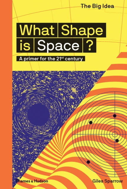 What Shape Is Space?: A primer for the 21st century