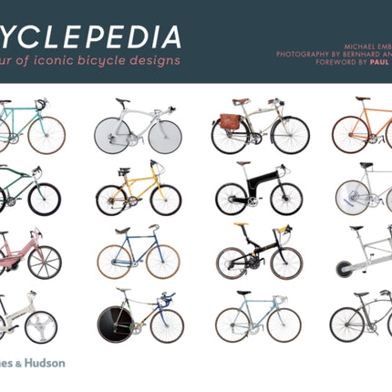 Cyclepedia: A Tour of Iconic Bicycle Designs