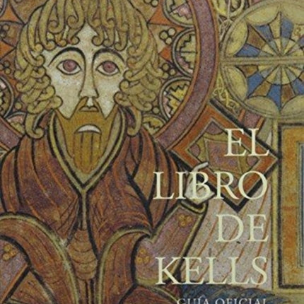 El Libro de Kells: Guia Oficial