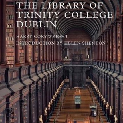 The Library of Trinity College Dublin