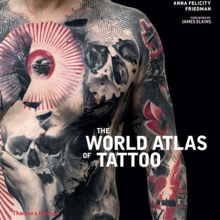 The World Atlas of Tattoo