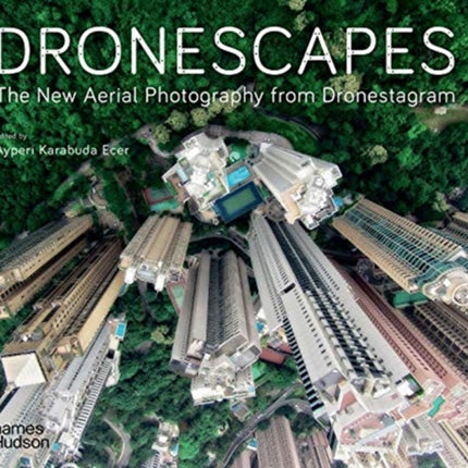 Dronescapes: The New Aerial Photography from Dronestagram