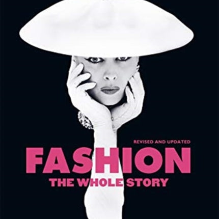 Fashion: The Whole Story