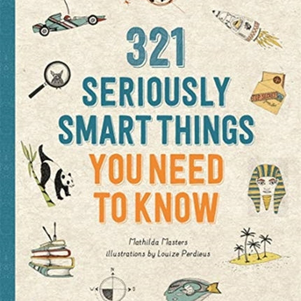 321 Seriously Smart Things You Need To Know