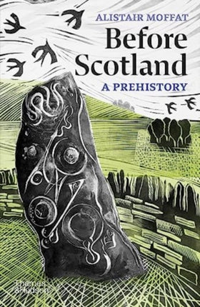 Before Scotland: A Prehistory