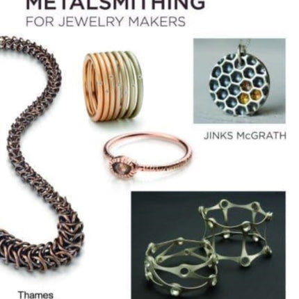 Metalsmithing for Jewelry Makers