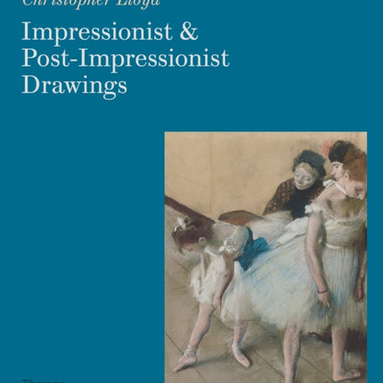 Impressionist and PostImpressionist Drawings