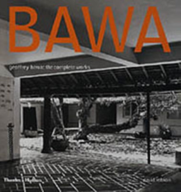 Geoffrey Bawa: The Complete Works