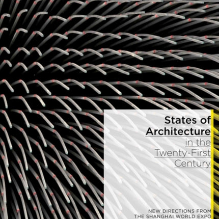 States of Architecture in the TwentyFirst