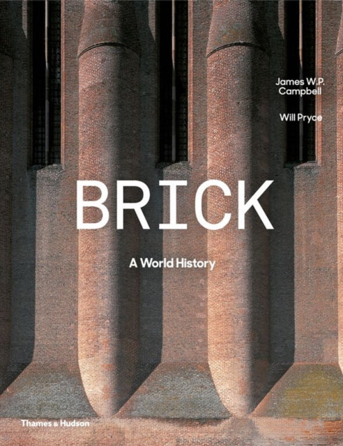 Brick: A World History