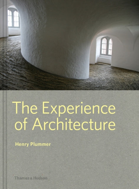 The Experience of Architecture