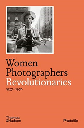 Women Photographers Revolutionaries