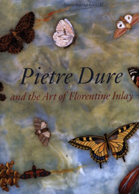 Pietre Dure and the Art of Florentine Inlay