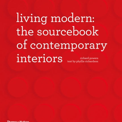 Living Modern: The Sourcebook of Contemporary Interiors