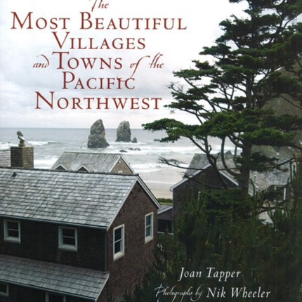 The Most Beautiful Villages and Towns of the Pacific Northwest 0