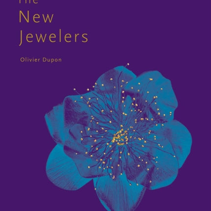 The New Jewelers: Desirable - Collectable - Contemporary