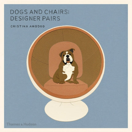 Dogs and Chairs: Designer Pairs