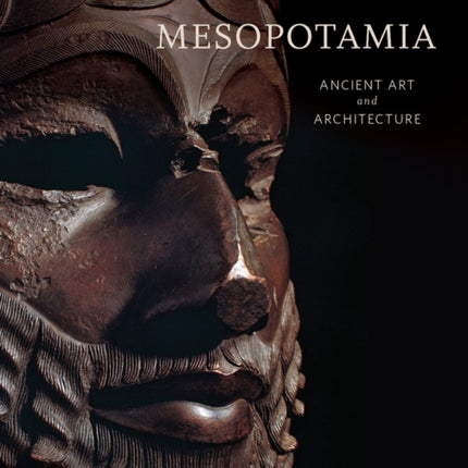 Mesopotamia: Ancient Art and Architecture