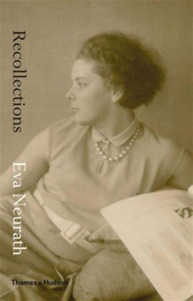 Recollections: Eva Neurath, 1908-1999