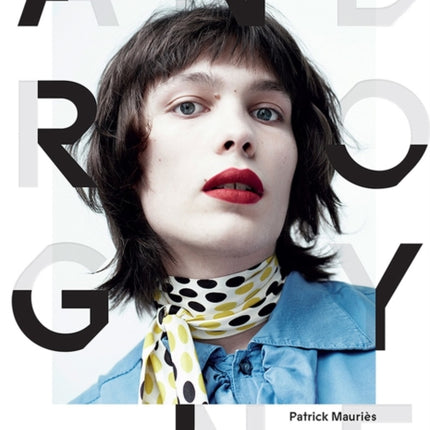 Androgyne: Fashion and Gender