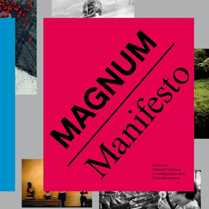 Magnum Manifesto