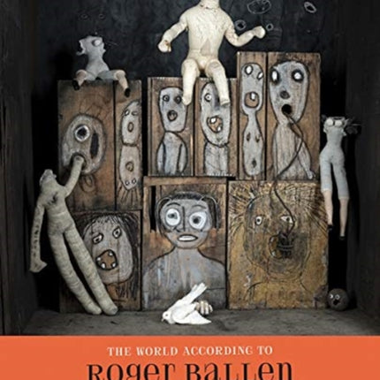 The World According to Roger Ballen