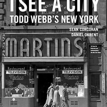 I See a City: Todd Webb's New York