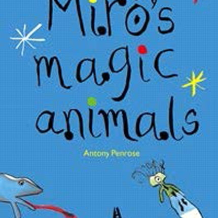 Miró's Magic Animals