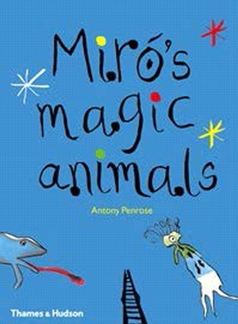 Miró's Magic Animals