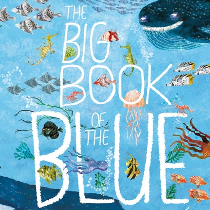 The Big Book of the Blue