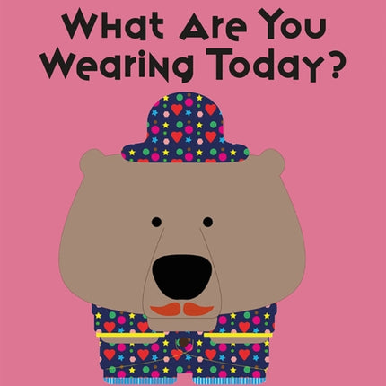 What Are You Wearing Today?