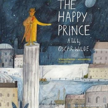 The Happy Prince: A Tale by Oscar Wilde