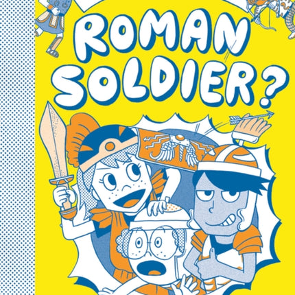 So you want to be a Roman soldier