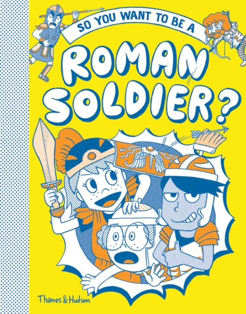 So you want to be a Roman soldier