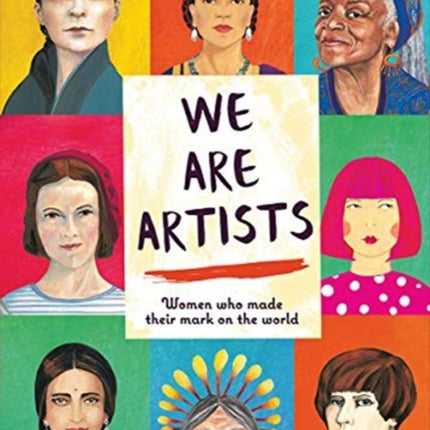 We are Artists: Women who made their mark on the world