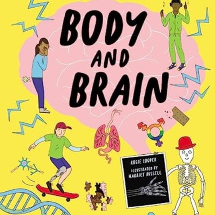 The Brainiacs Book of the Body and Brain