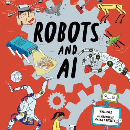 The Brainiac's Book of Robots and AI