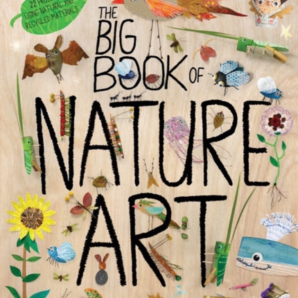 The Big Book of Nature Art