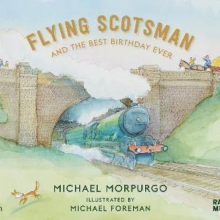 Flying Scotsman and the Best Birthday Ever