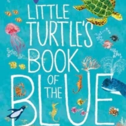 Little Turtles Book of the Blue